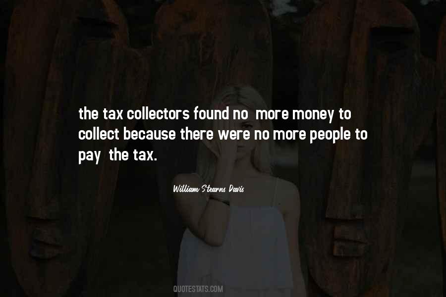 Quotes About Tax Money #759794