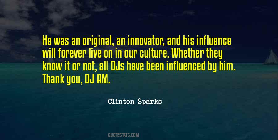 Quotes About Culture Influence #1145200