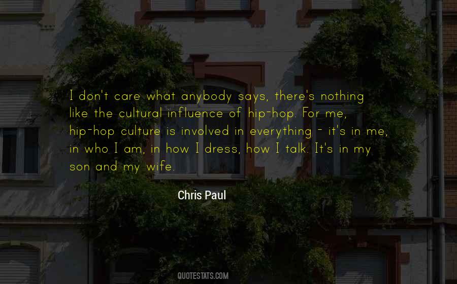 Quotes About Culture Influence #973672