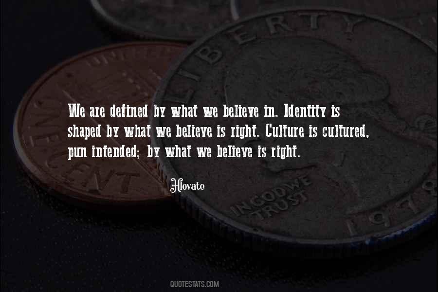 Quotes About Culture Identity #1560912