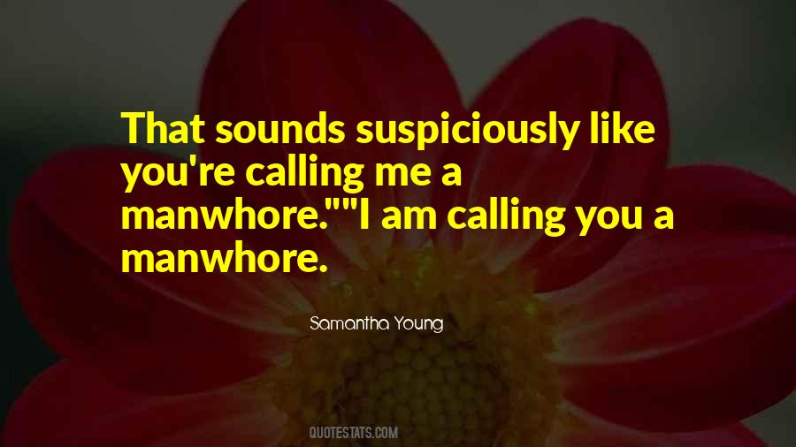 Manwhore Quotes #144825