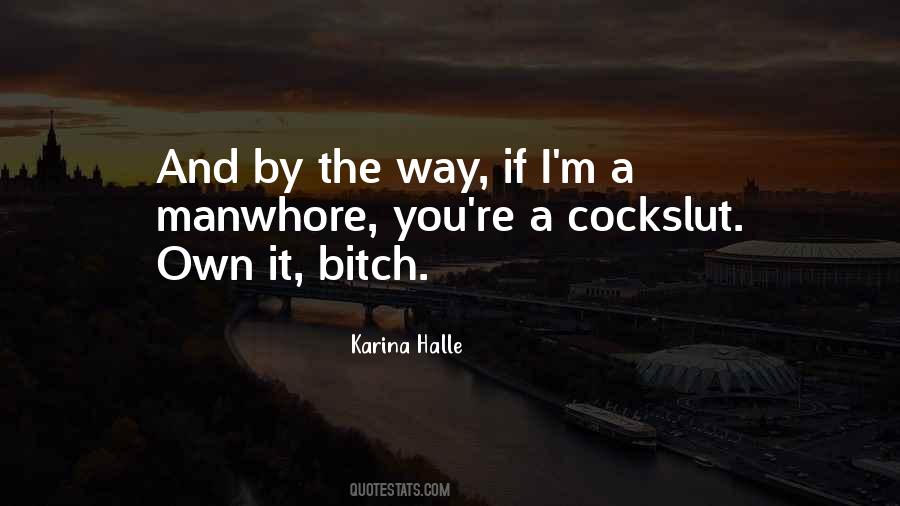 Manwhore Quotes #1524114