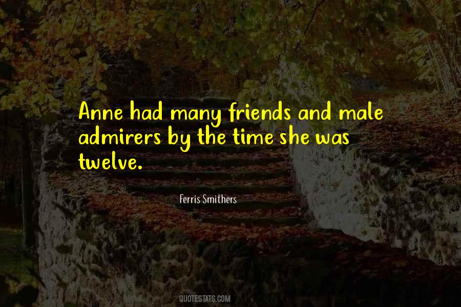 Many Admirers Quotes #1654927