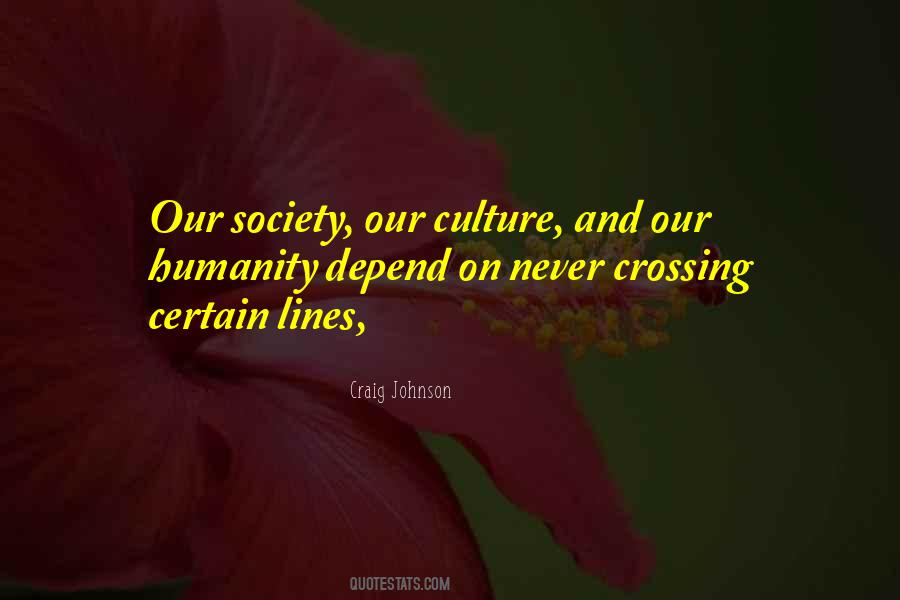 Quotes About Culture And Society #243080