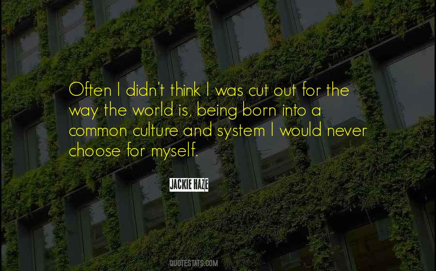 Quotes About Culture And Society #45686