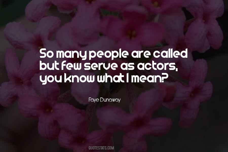Many Are Called Quotes #1853955