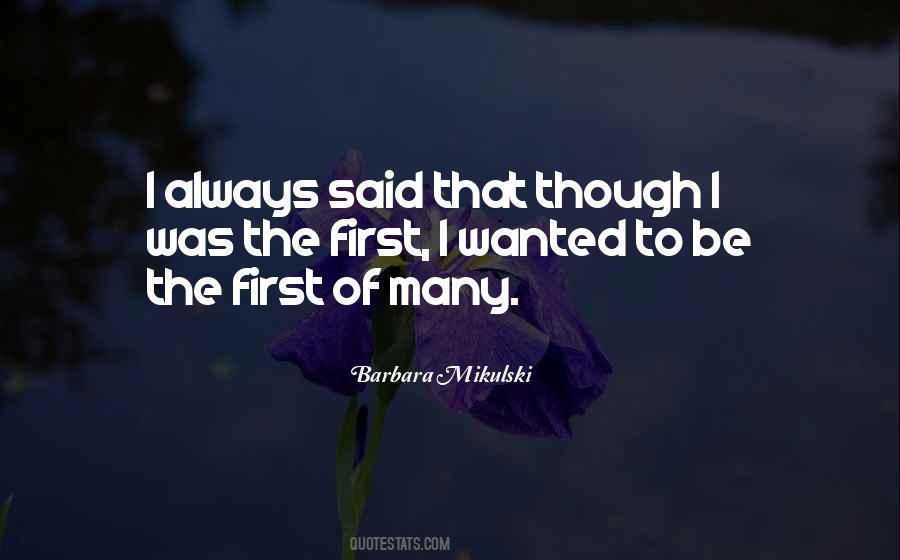 Many Firsts Quotes #728149