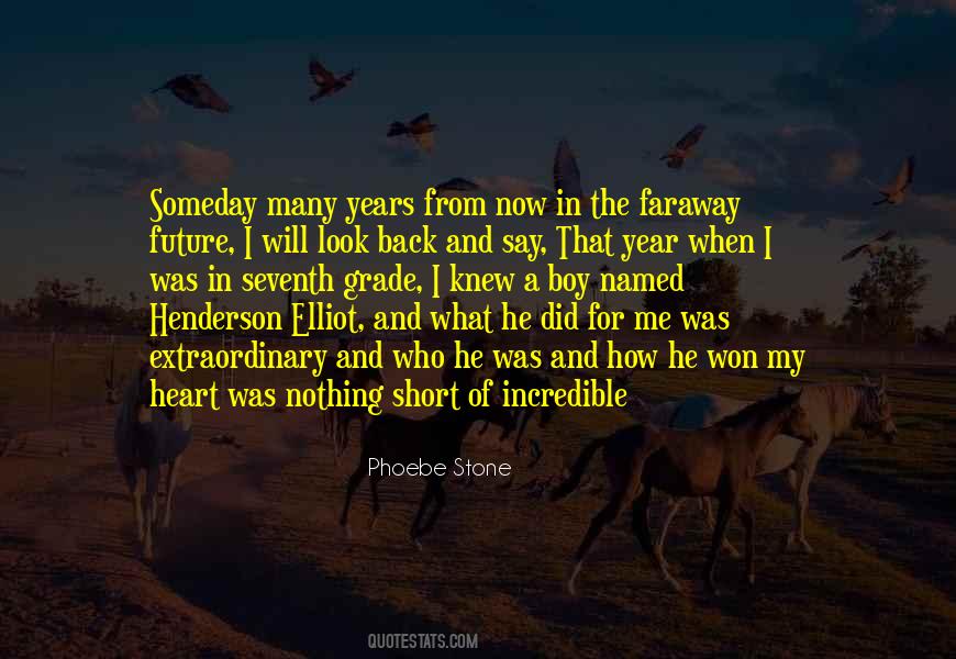 Many Years From Now Quotes #1792168