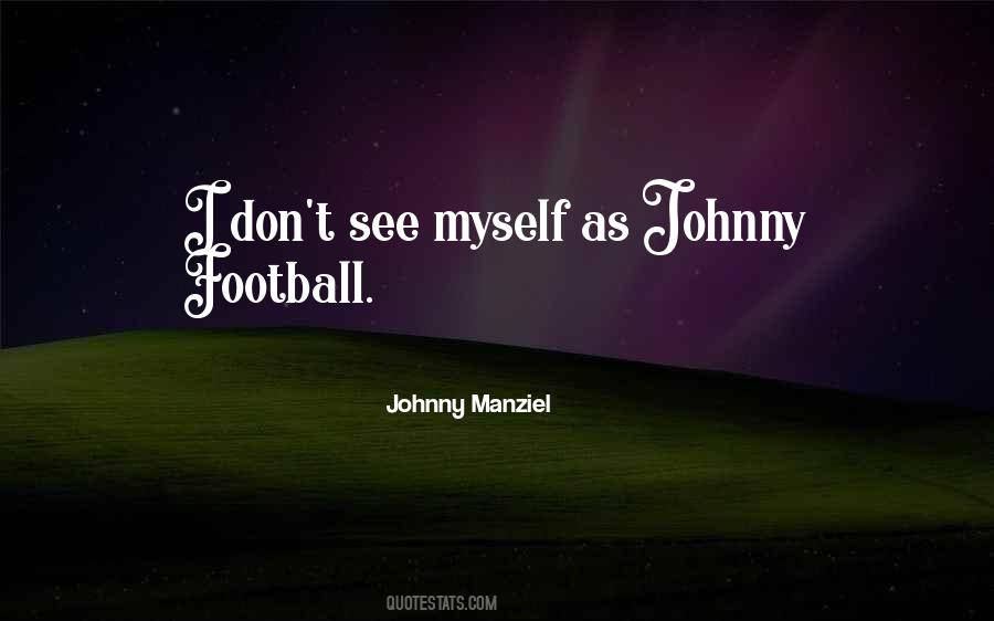 Manziel Quotes #21626