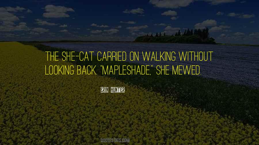 Mapleshade Quotes #1557100