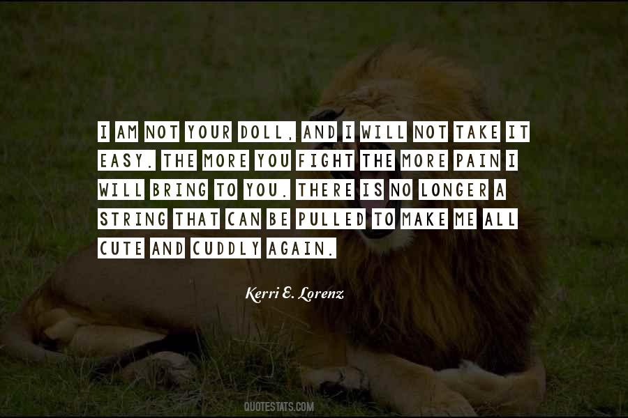 Quotes About Cuddly #425244