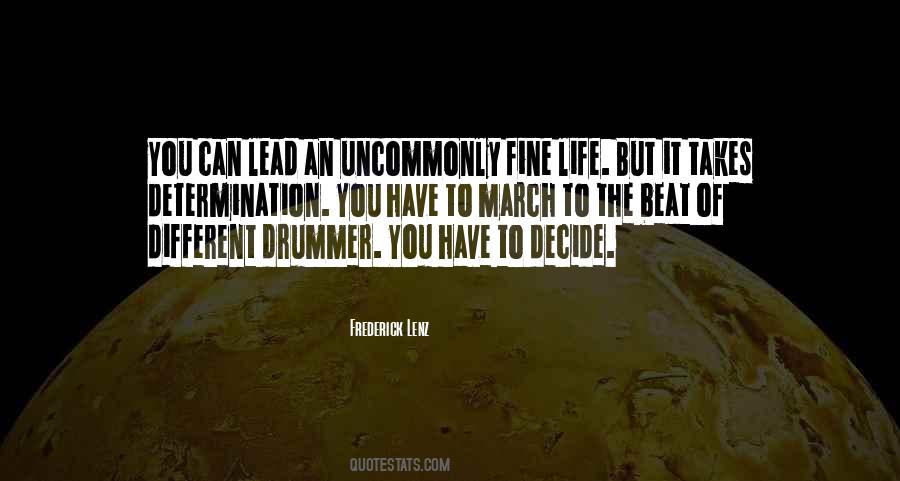 March To A Different Drummer Quotes #962232