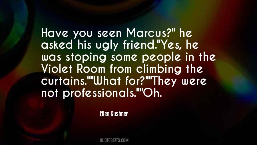 Marcus Quotes #1228982