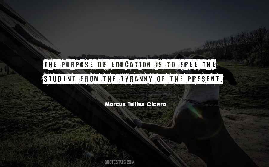 Marcus Tullius Cicero Education Quotes #1861945