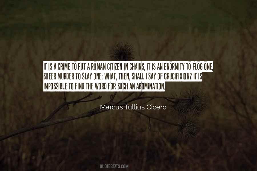 Marcus Tullius Quotes #142277