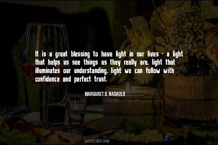 Margaret Nadauld Quotes #748413