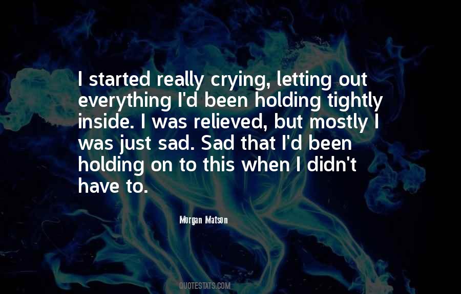Quotes About Crying On The Inside #490125