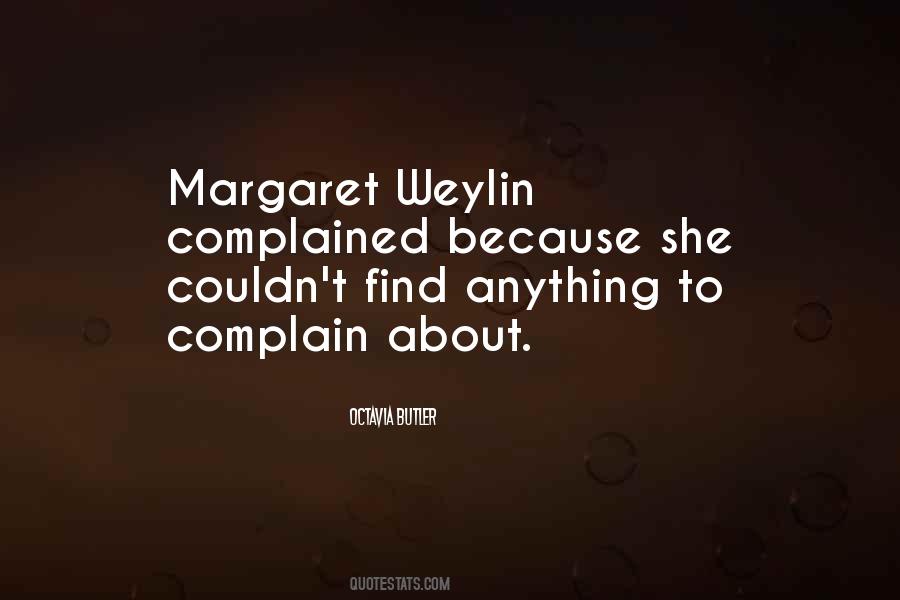 Margaret Weylin Quotes #1621859
