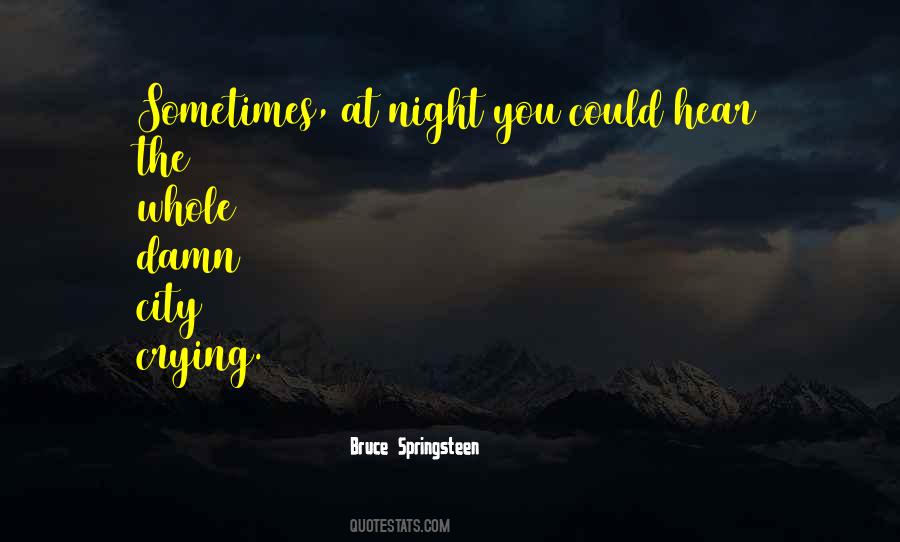 Quotes About Crying At Night #1147436