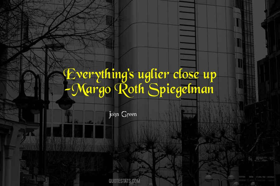 Margo Roth Quotes #513206
