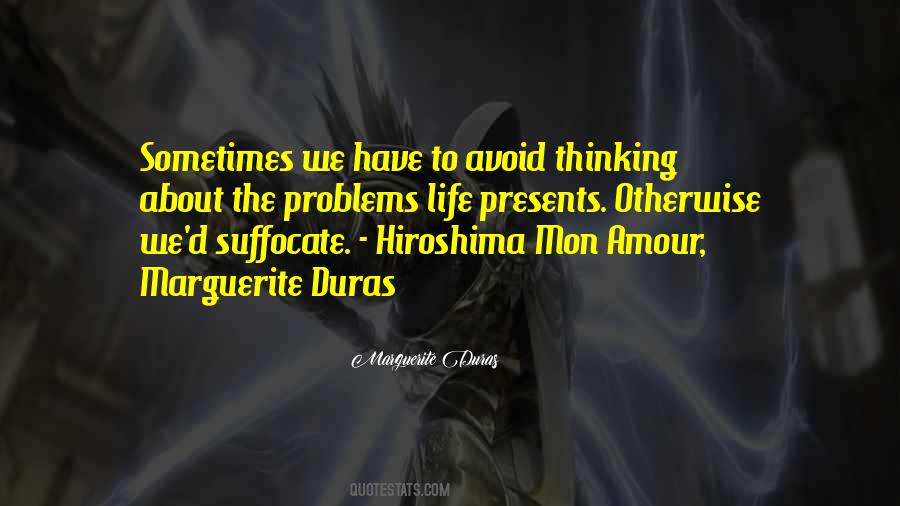 Marguerite Duras Hiroshima Mon Amour Quotes #714143