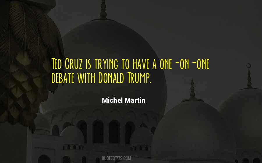 Quotes About Cruz #1374884