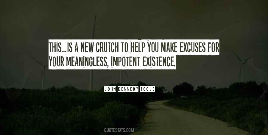 Quotes About Crutch #1345232