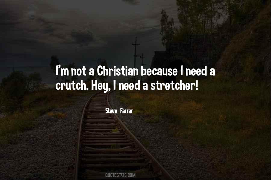 Quotes About Crutch #1434076