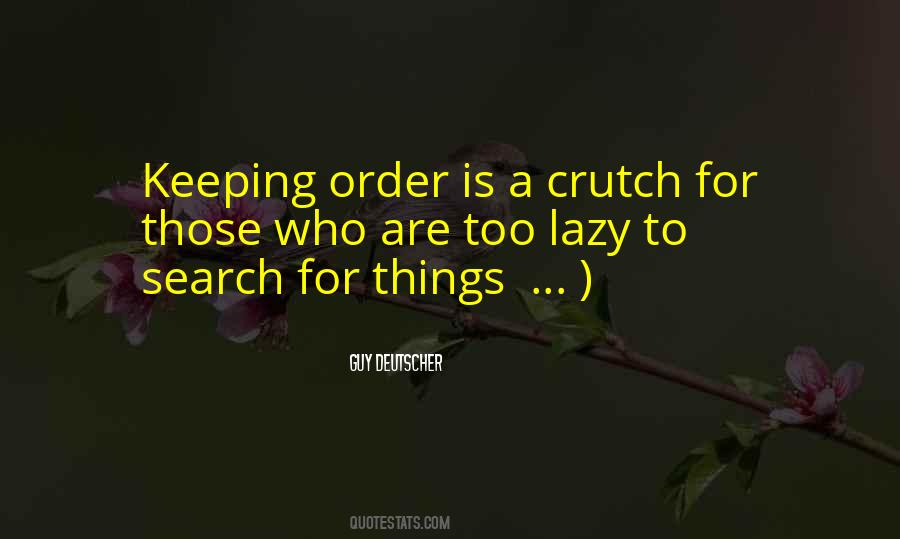 Quotes About Crutch #260821