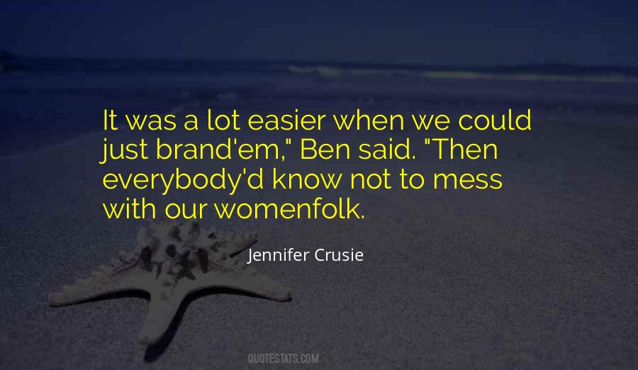 Quotes About Crusie #828352