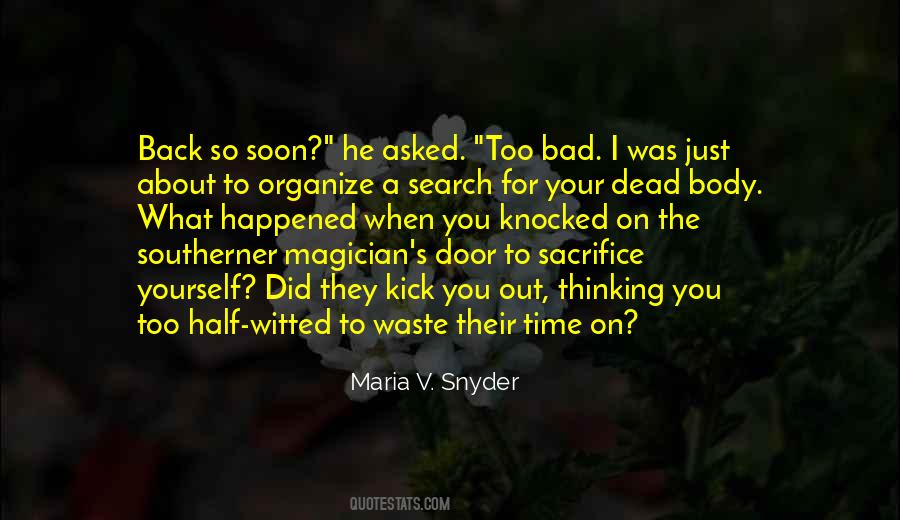 Maria Snyder Quotes #167316