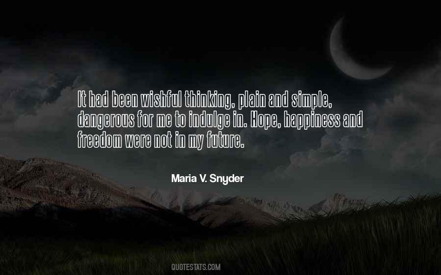 Maria Snyder Quotes #323671