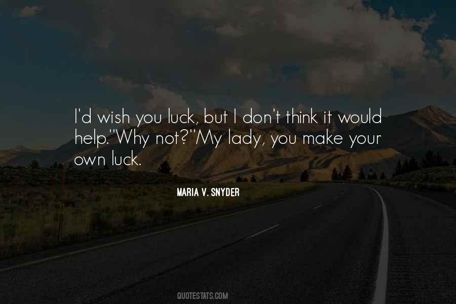 Maria Snyder Quotes #642895