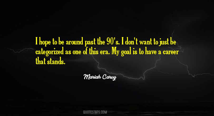 Mariah Carey's Quotes #13366