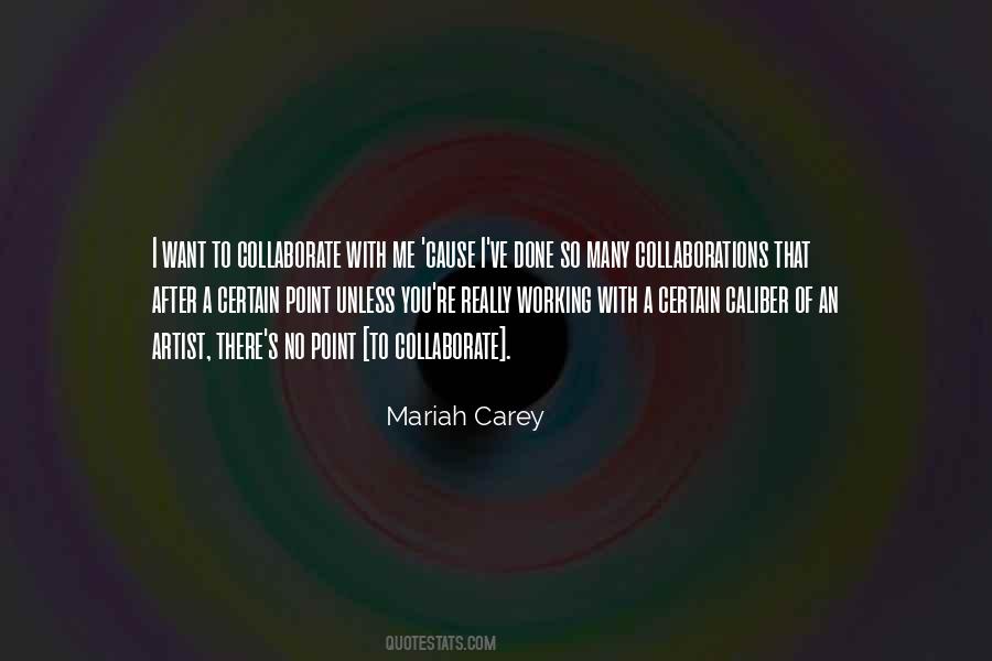 Mariah Carey's Quotes #238149