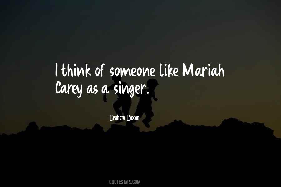 Mariah Quotes #1525967