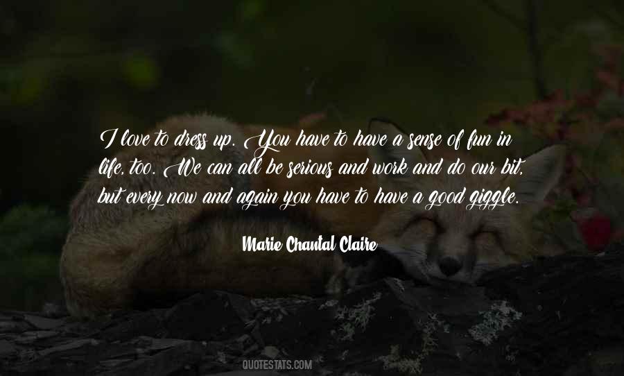 Marie Claire Quotes #1368068