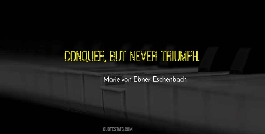 Marie Von Ebner Quotes #213525