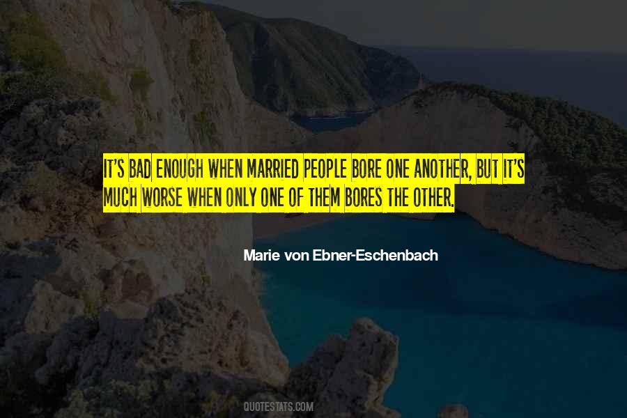 Marie Von Ebner Quotes #243103