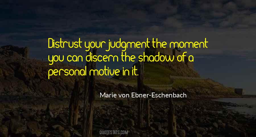 Marie Von Ebner Quotes #948091