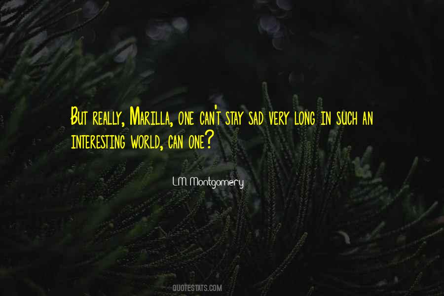 Marilla Quotes #446364