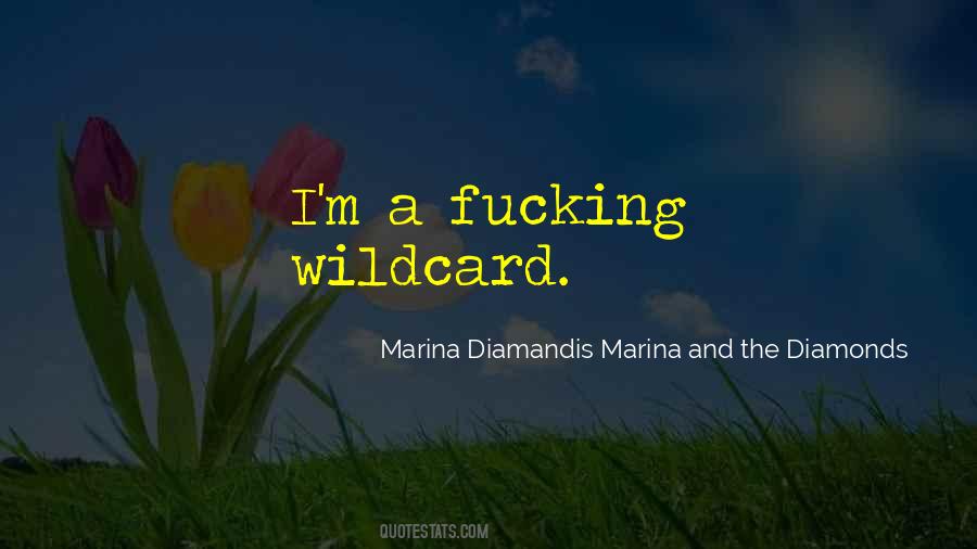 Marina & The Diamonds Quotes #1490809