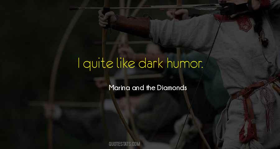 Marina & The Diamonds Quotes #600135