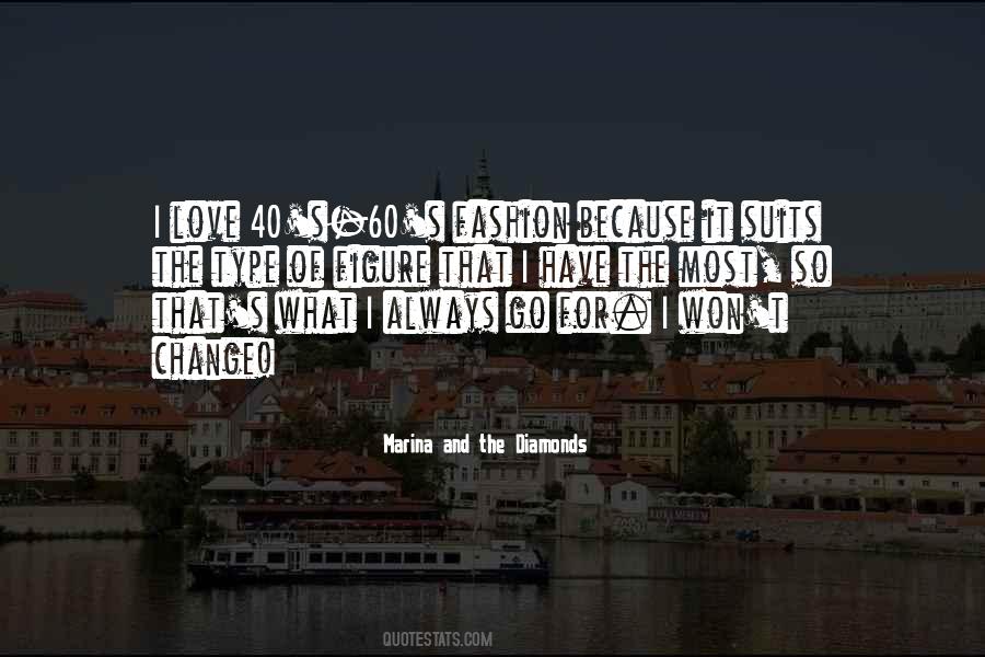 Marina & The Diamonds Quotes #903974