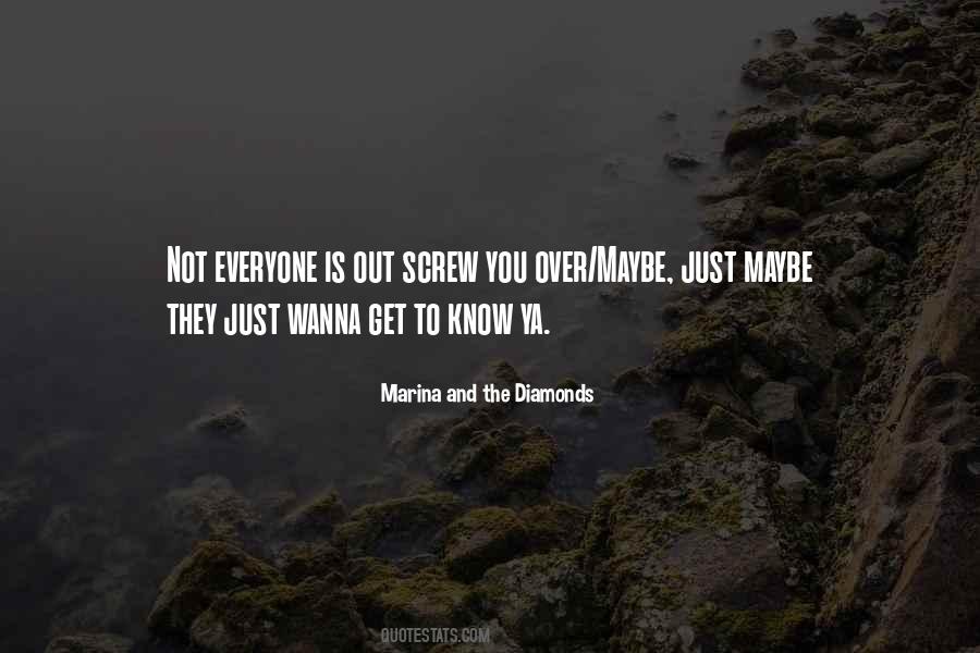 Marina Diamonds Quotes #1084241