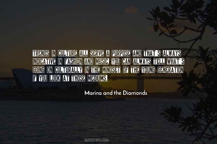 Marina Diamonds Quotes #1252053
