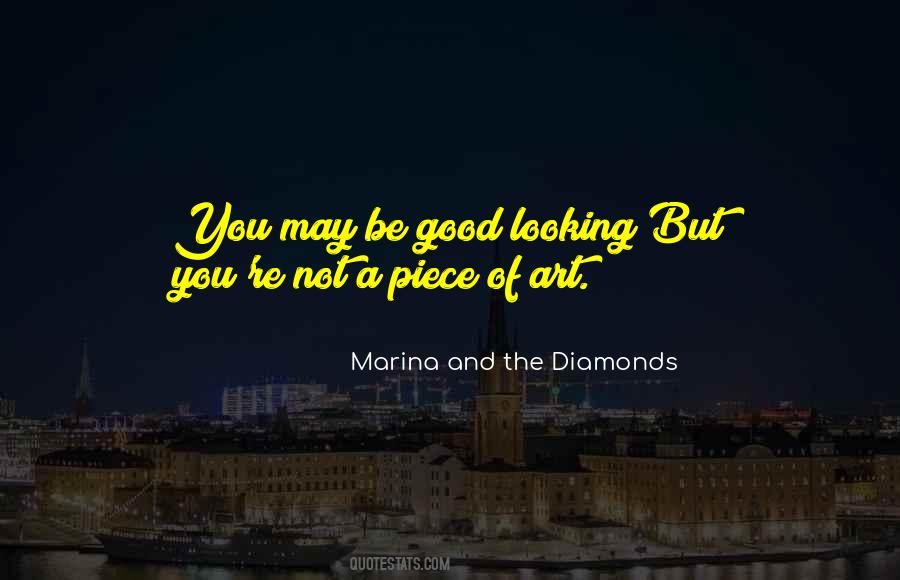 Marina Diamonds Quotes #503276