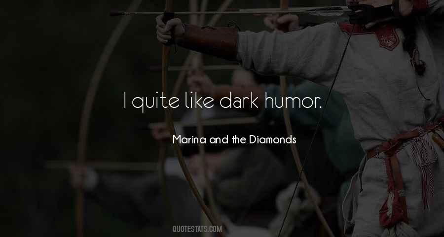 Marina Diamonds Quotes #600135