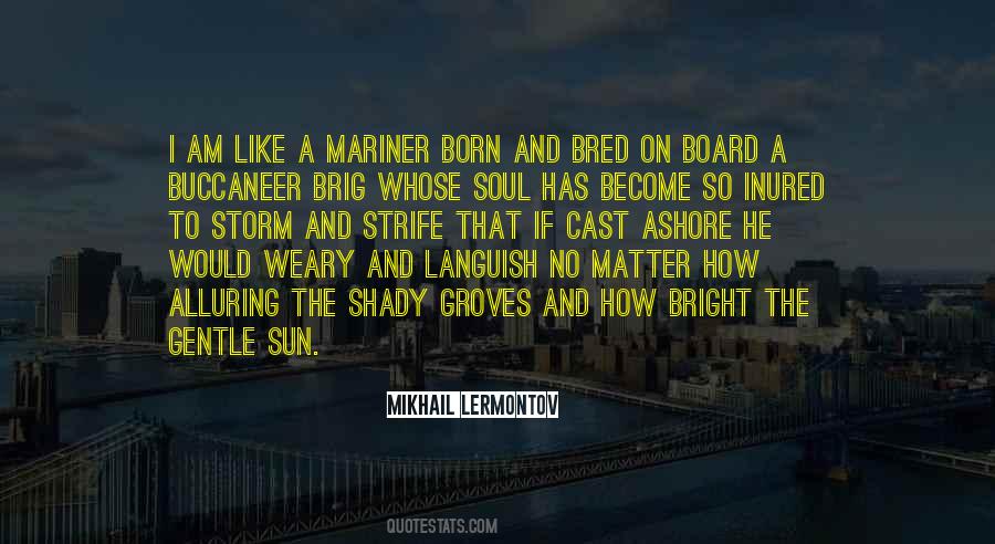 Mariner Quotes #1293075