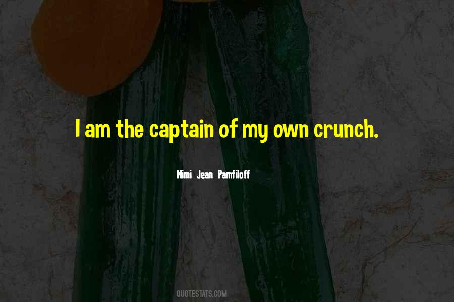 Quotes About Crunch #1246389